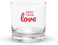 Rocks Glass with “Keep Your Love” Design – Premium Whiskey Glass for Cocktails, Bourbon, and Spirits