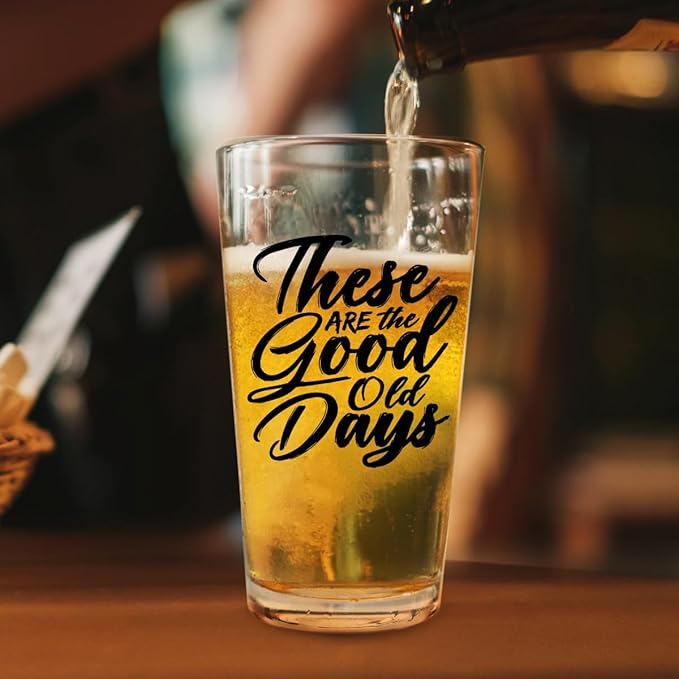 DU VINO These ARE The Good Old Days | Funny Beer Glass | Classic 16 oz Pint Glass | Gift for Dad, Mom, Co-Worker, Best Friends, Siblings, Neighbors